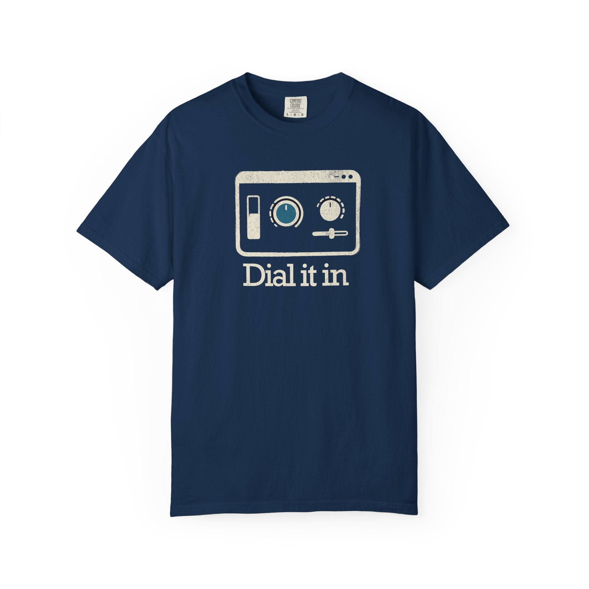 Dial It In T-Shirt
