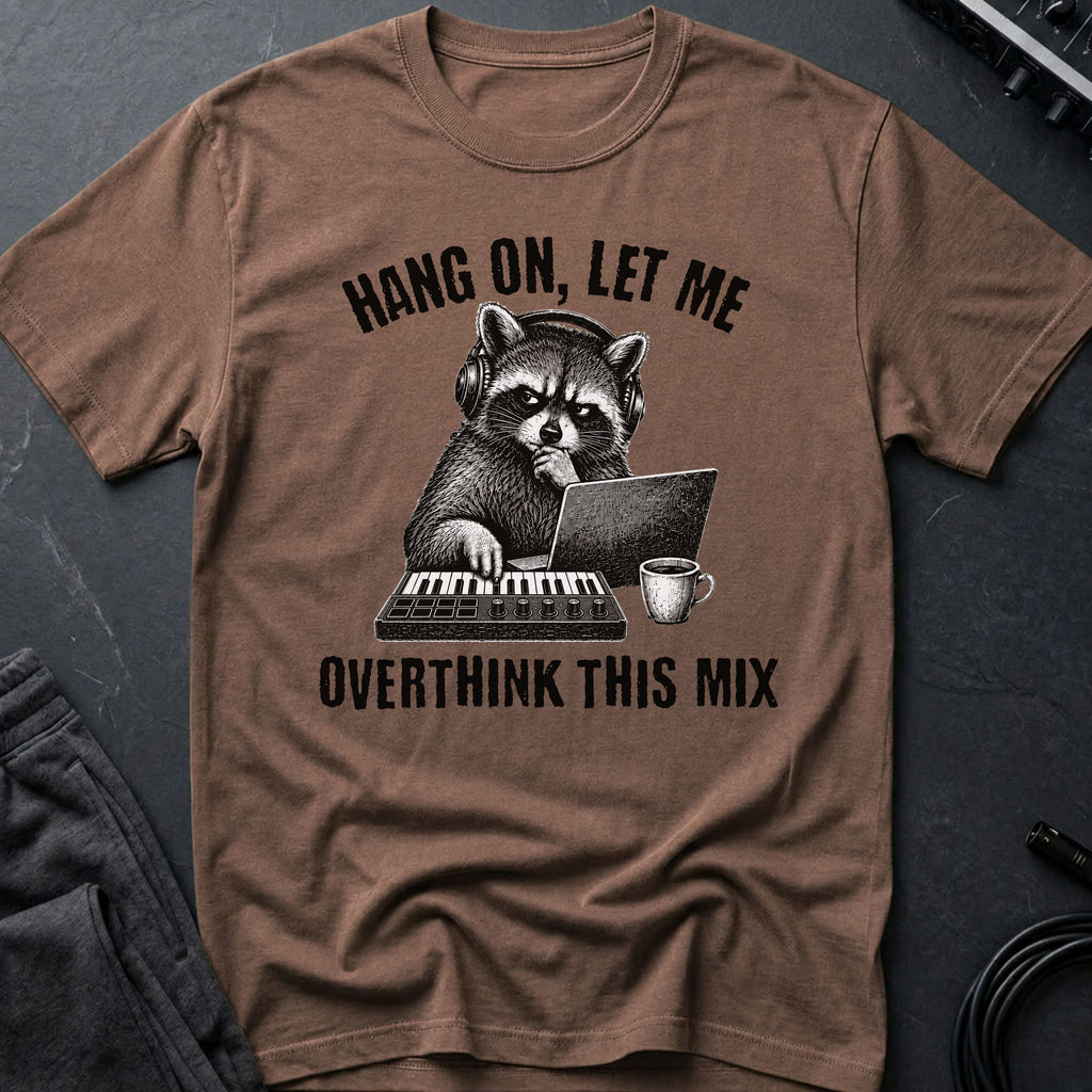 Overthinking The Mix T-Shirt