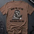 Overthinking The Mix T-Shirt