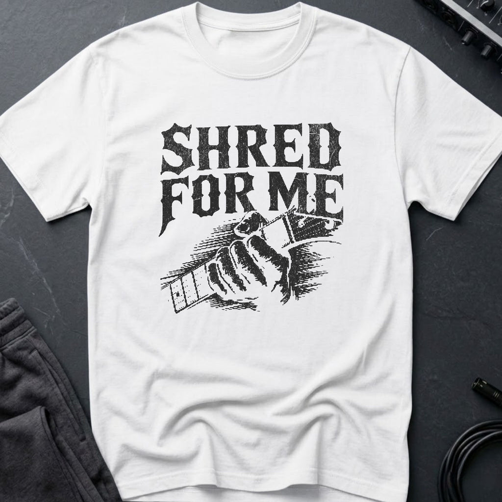 Shred For Me Guitar T-Shirt
