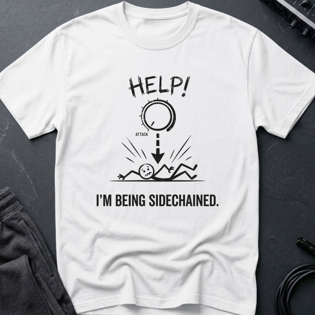 Help I'm Being Sidechained T-Shirt