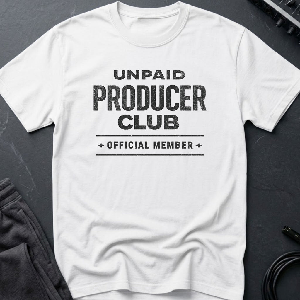Unpaid Producer Club Official Member T-Shirt