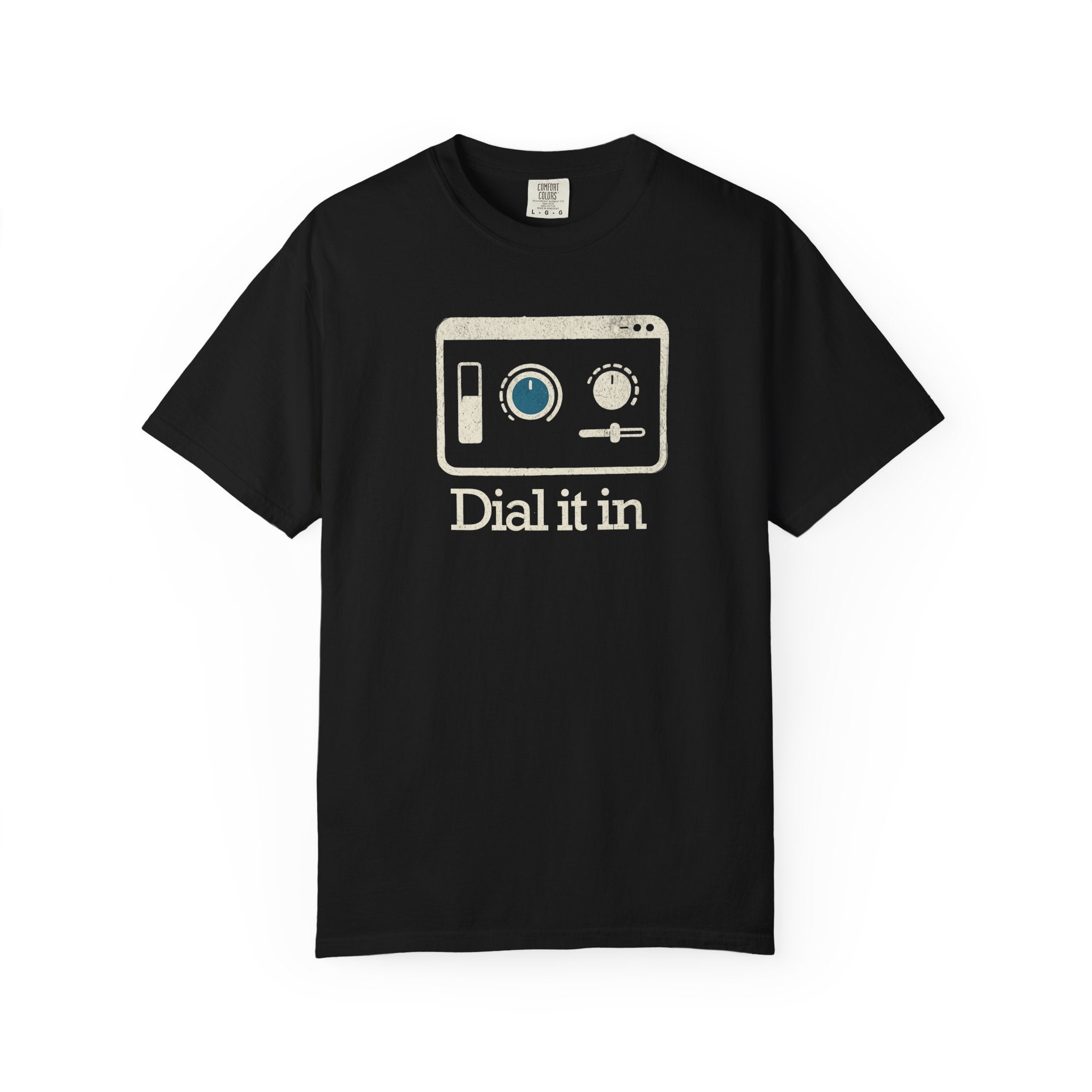 Dial It In T-Shirt