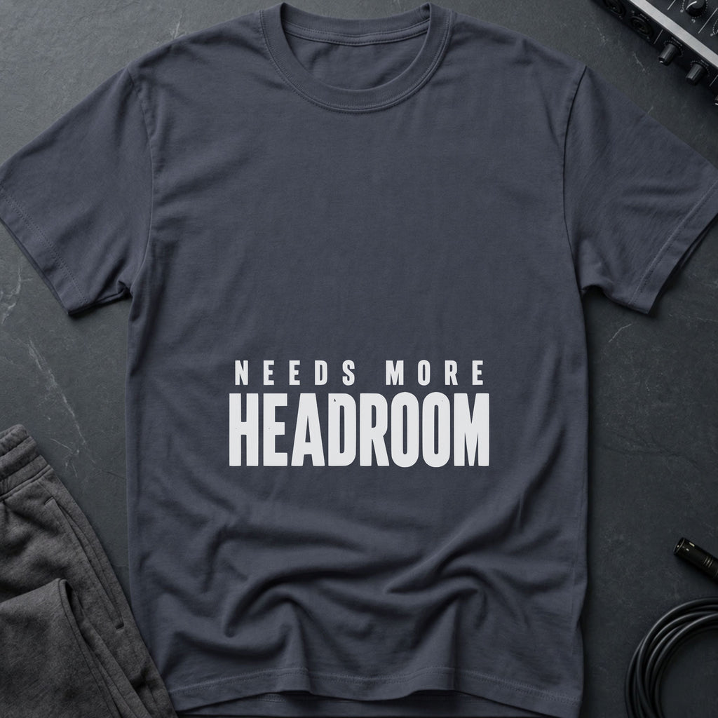 More Headroom T-Shirt
