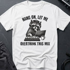 Overthinking The Mix T-Shirt