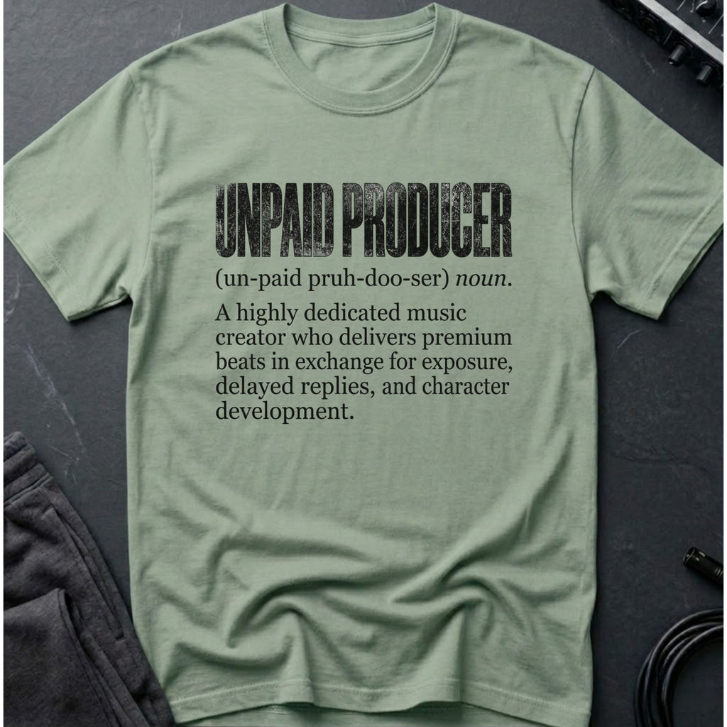 Unpaid Producer Definition T-Shirt