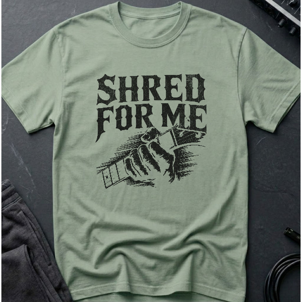 Shred For Me Guitar T-Shirt