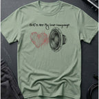 Love Language T-Shirt