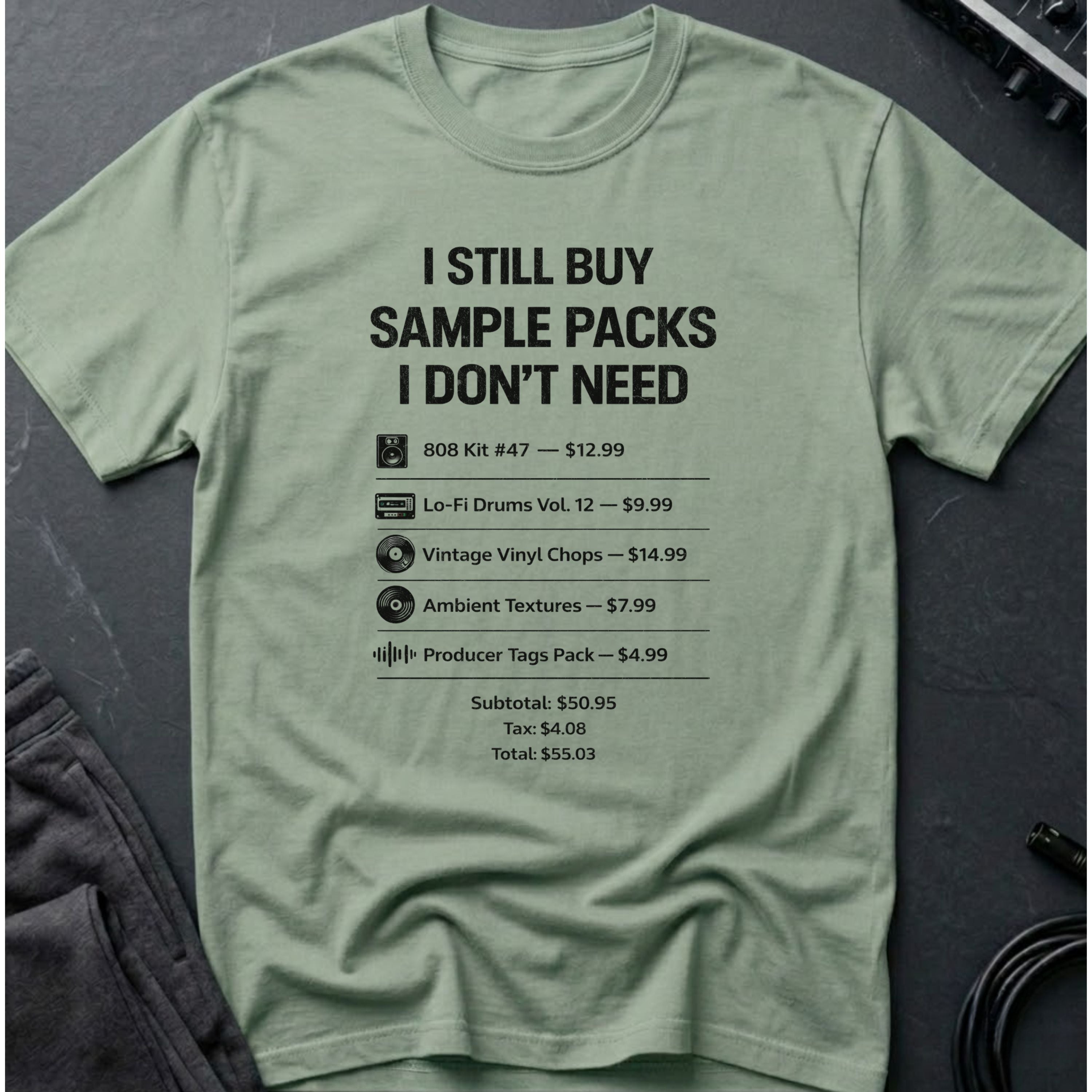 Sample Packs I Don't Need T-Shirt