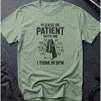 I Think In BPM T-Shirt