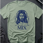 All Glory To The Mix T-Shirt