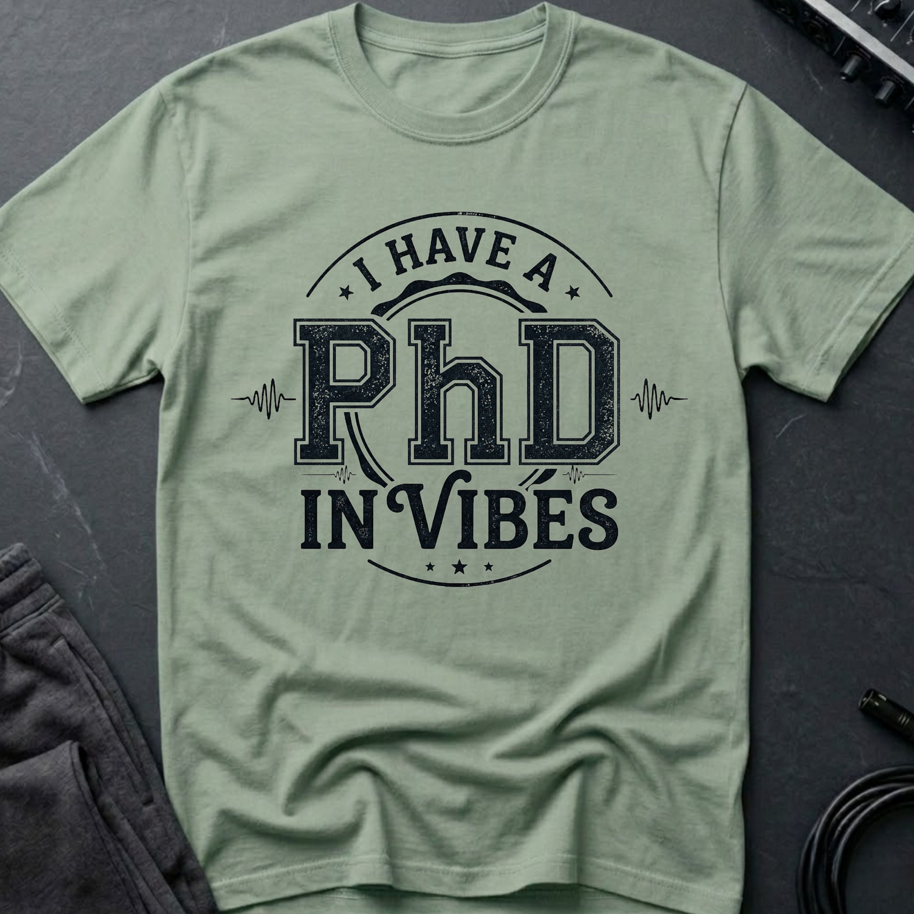 PhD in Vibes T-Shirt