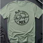 Still Searching For The Perfect Mix T-Shirt