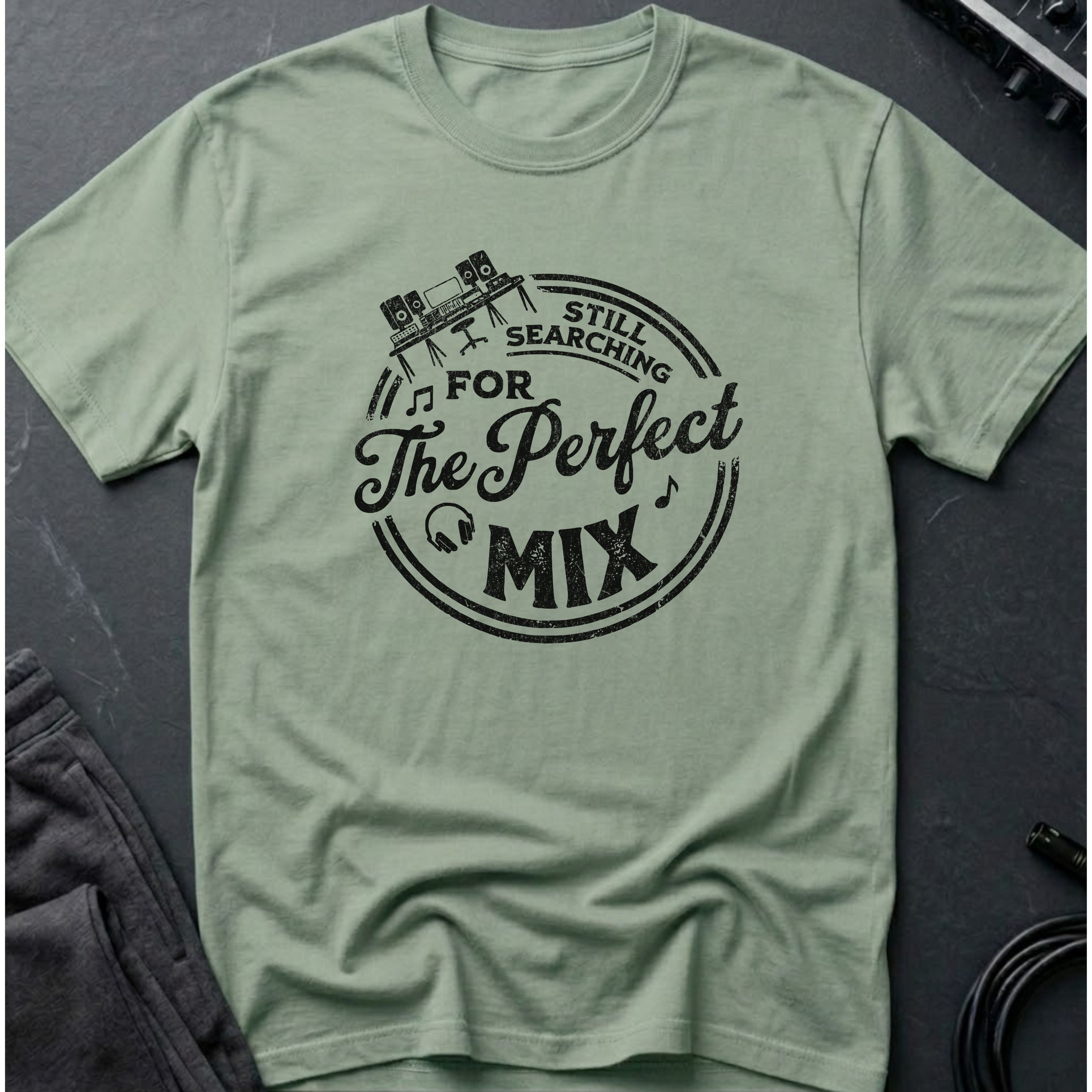 Still Searching For The Perfect Mix T-Shirt