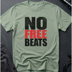 No Free Beats T-Shirt