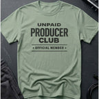 Unpaid Producer Club Official Member T-Shirt