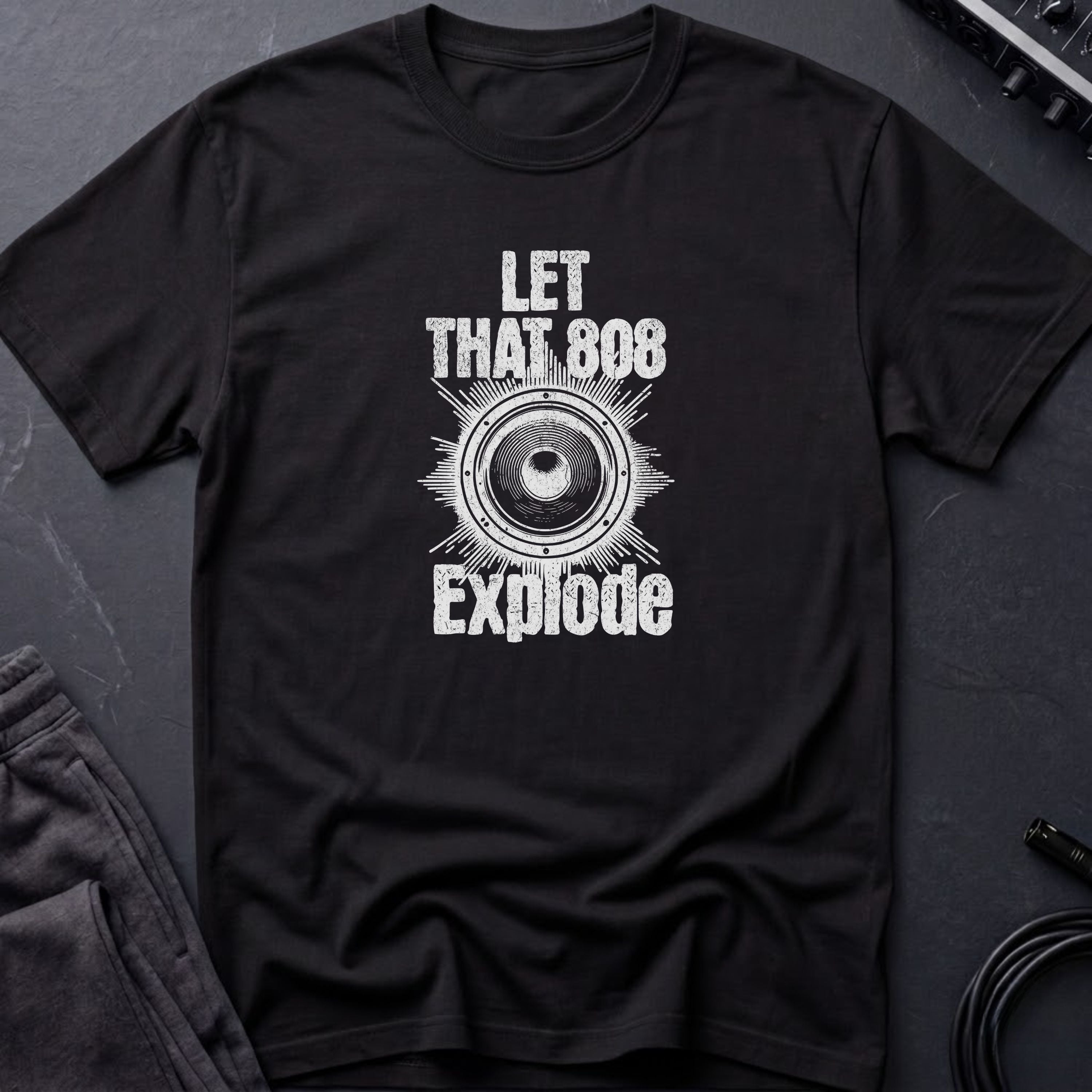 Let That 808 Explode T-Shirt