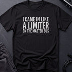 Limiter Joke Lyric T-Shirt