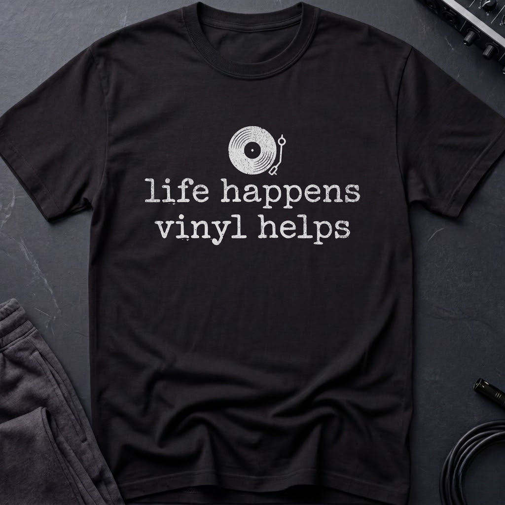 Life Happens Vinyl Helps T-Shirt