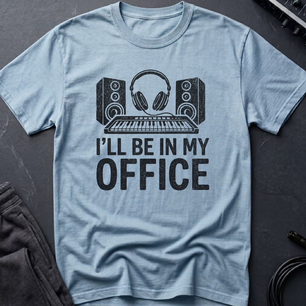 I'll Be In My Office Producer T-Shirt