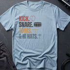 Kick, Snare, Toms & Hit Hats T-Shirt