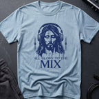 All Glory To The Mix T-Shirt