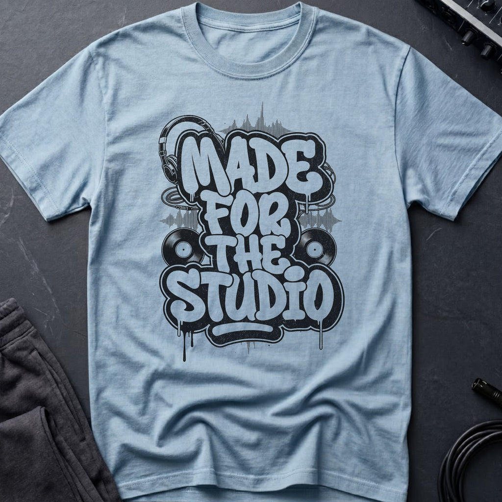 Made For The Studio T-Shirt