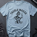Treble Maker T-Shirt