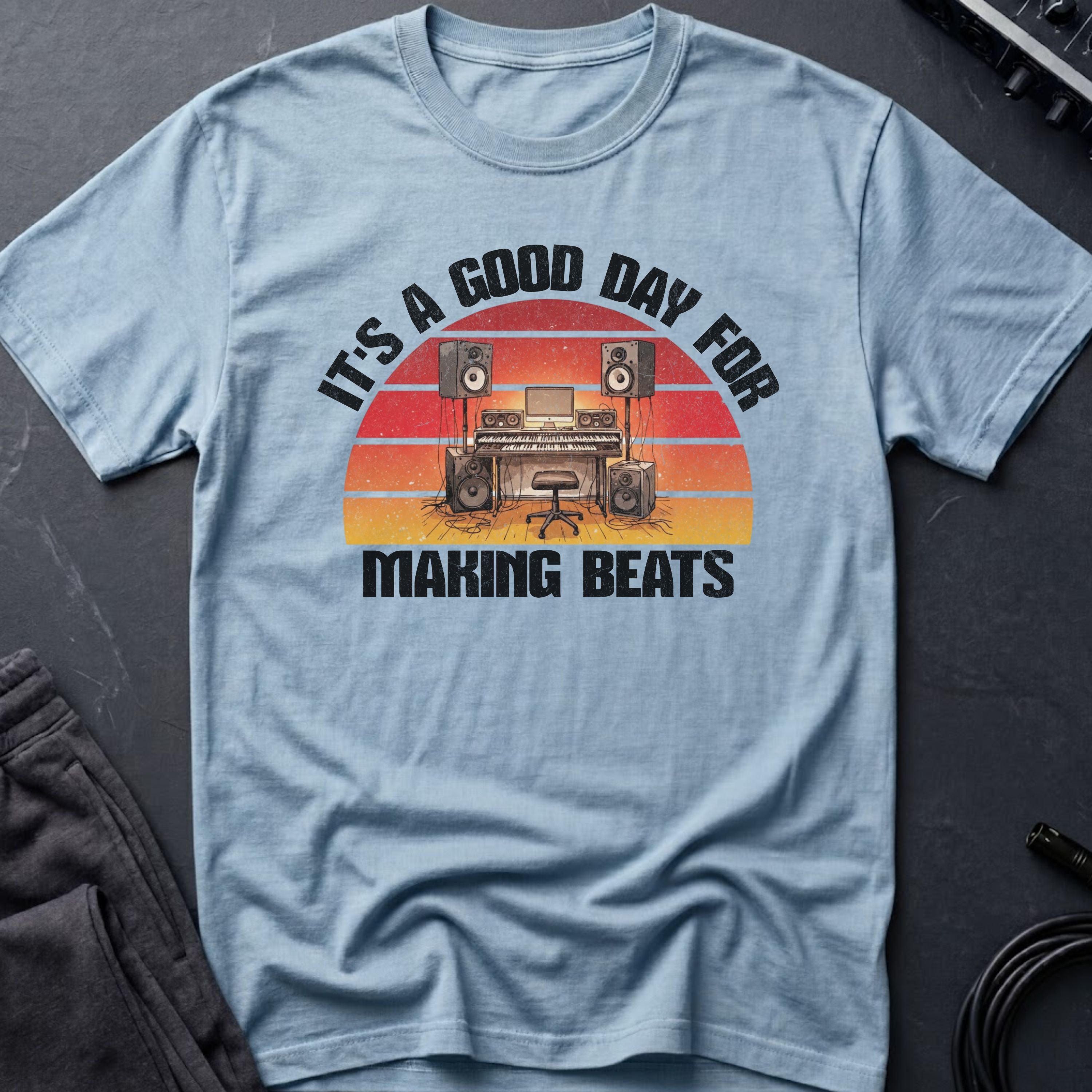 Good Day For Making Beats T-Shirt