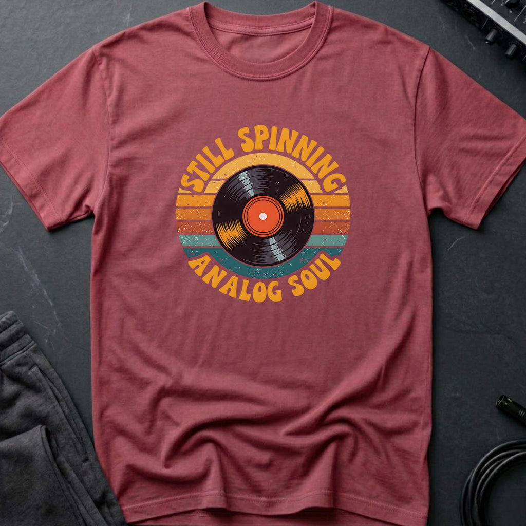 Still Spinning Analog Soul T-Shirt