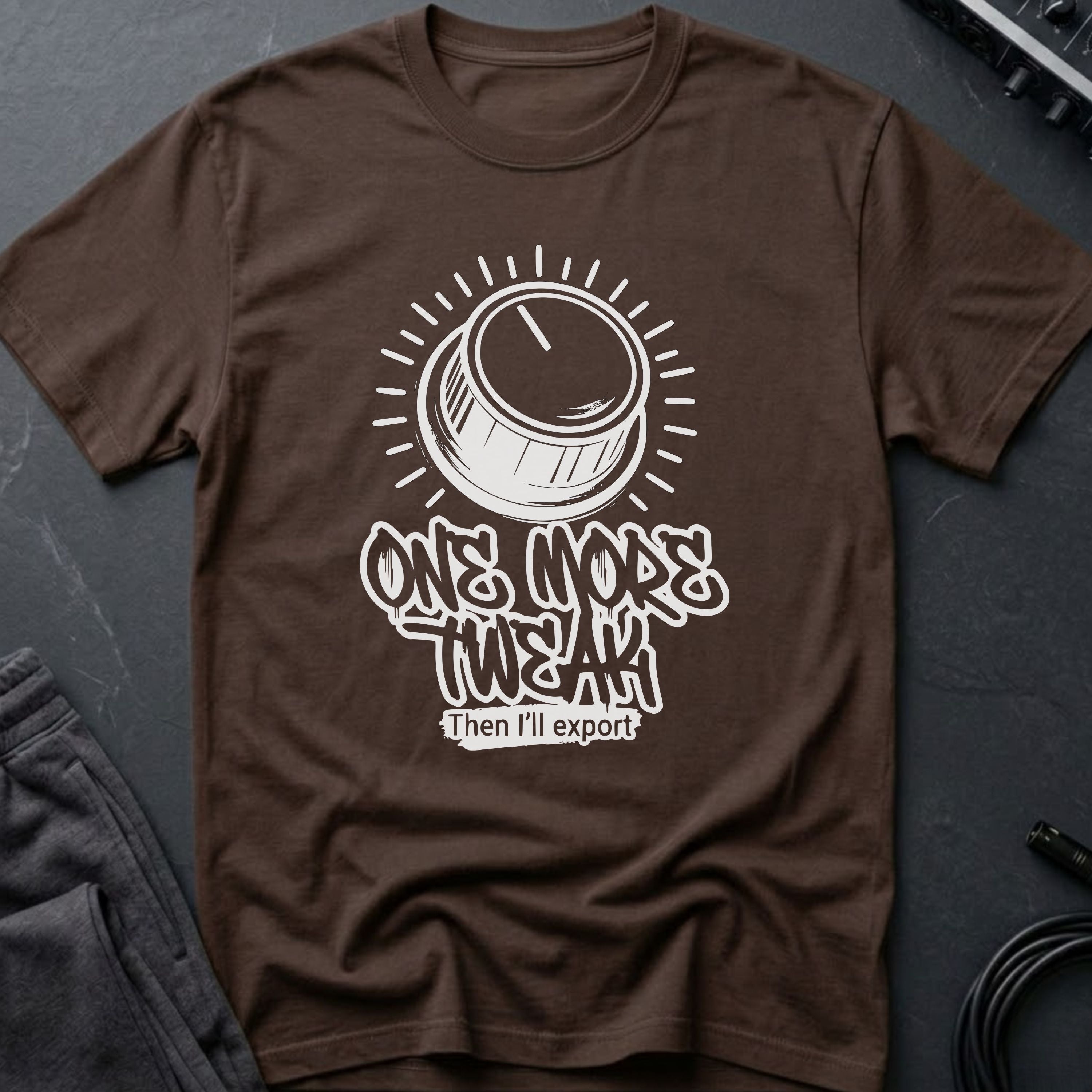 One More Tweak T-Shirt