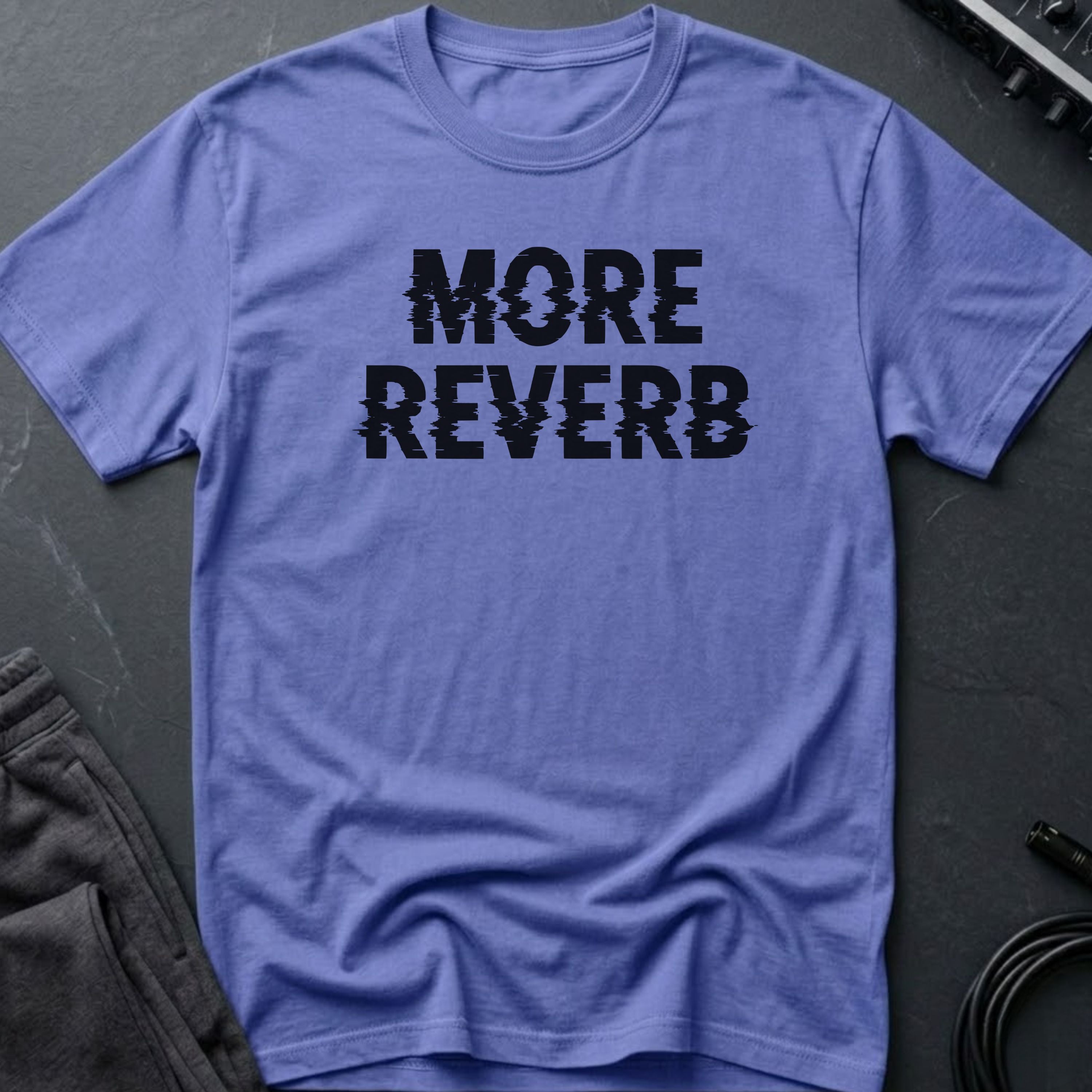 More Reverb T-Shirt