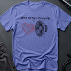 Love Language T-Shirt