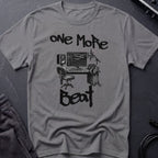 One More Beat T-Shirt