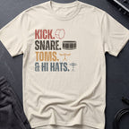 Kick, Snare, Toms & Hit Hats T-Shirt