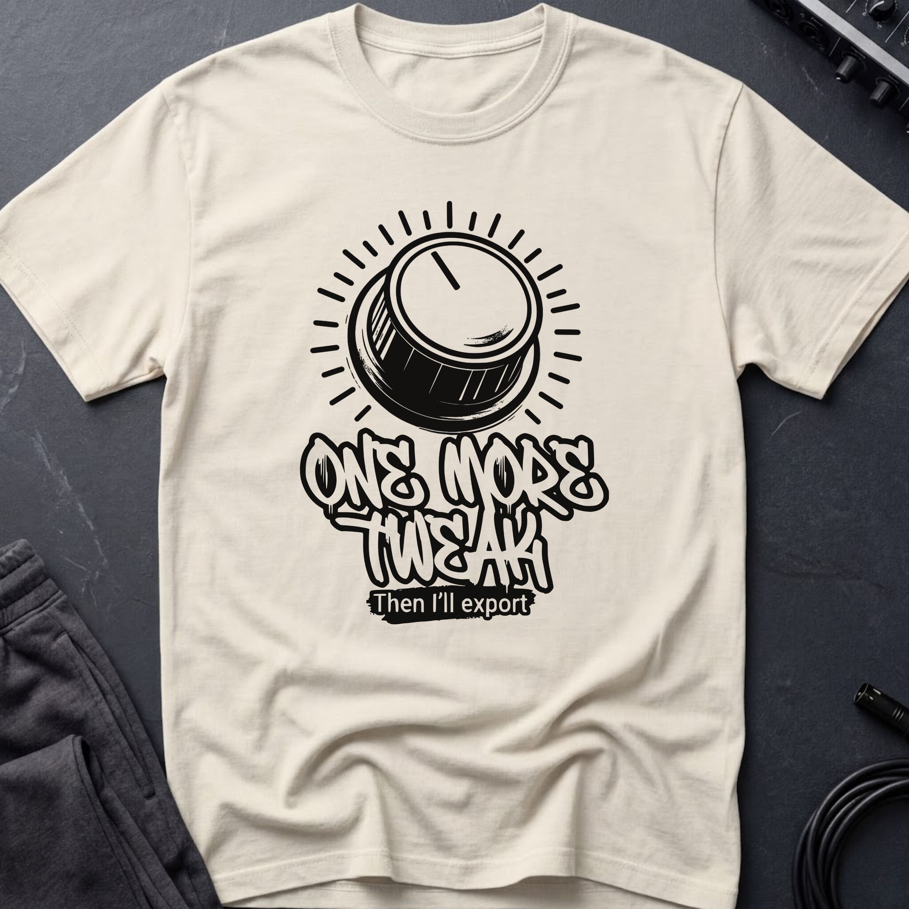 One More Tweak T-Shirt