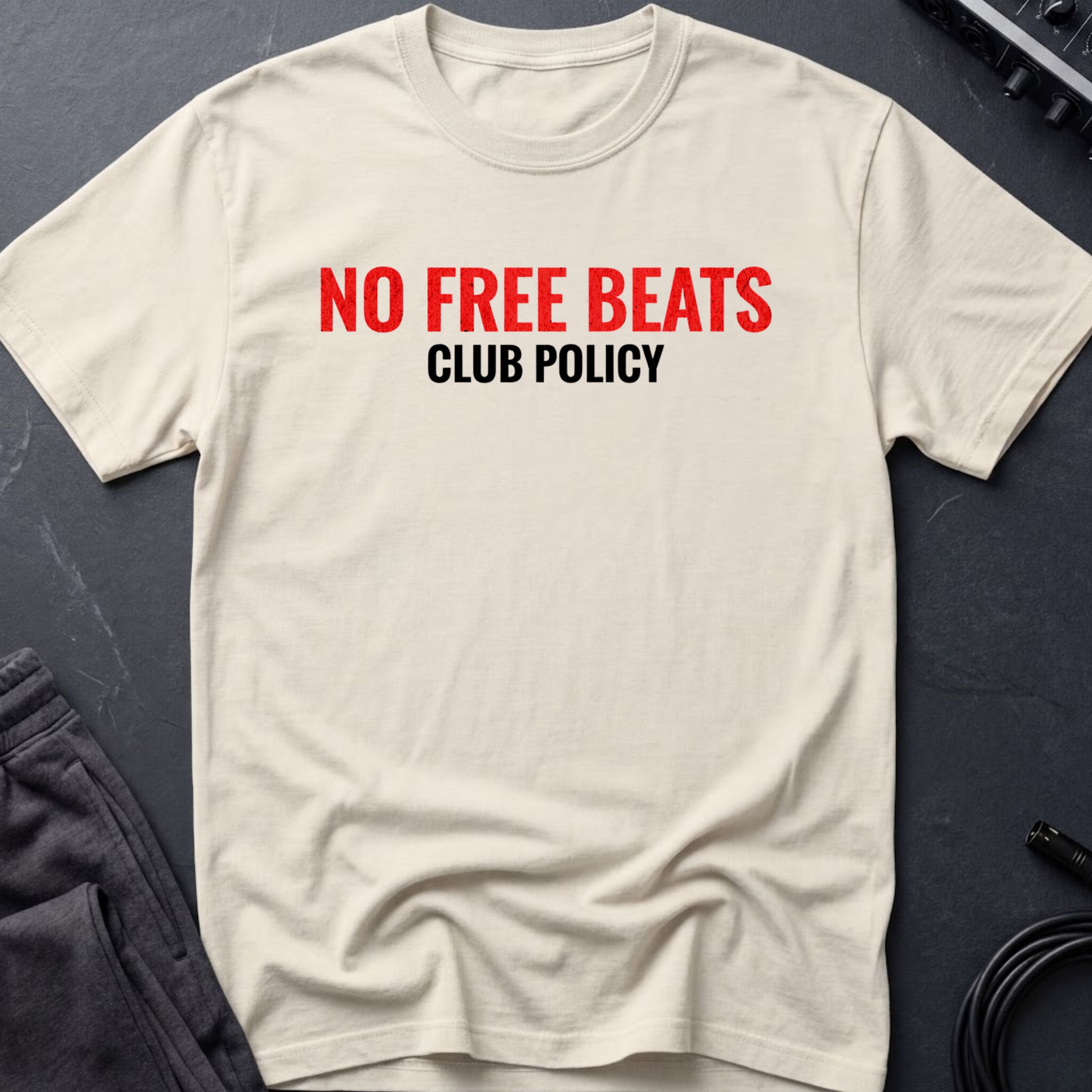 Club Policy - No Free Beats T-Shirt