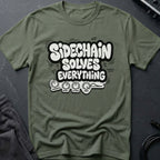 Sidechain Solves Everything T-Shirt