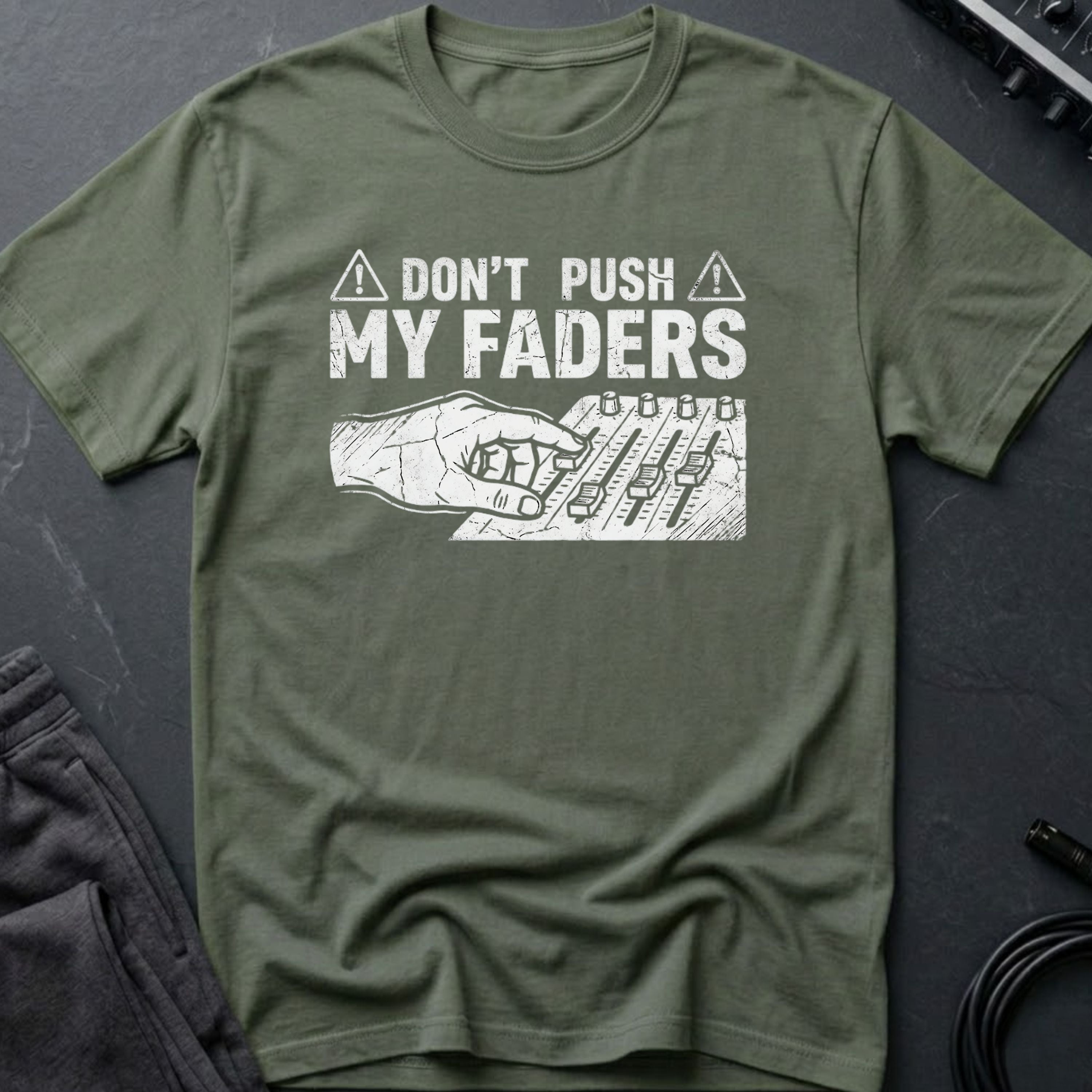 Don't Touch My Faders T-Shirt
