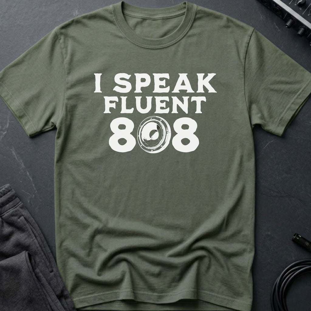 I Speak Fluent 808 T-Shirt