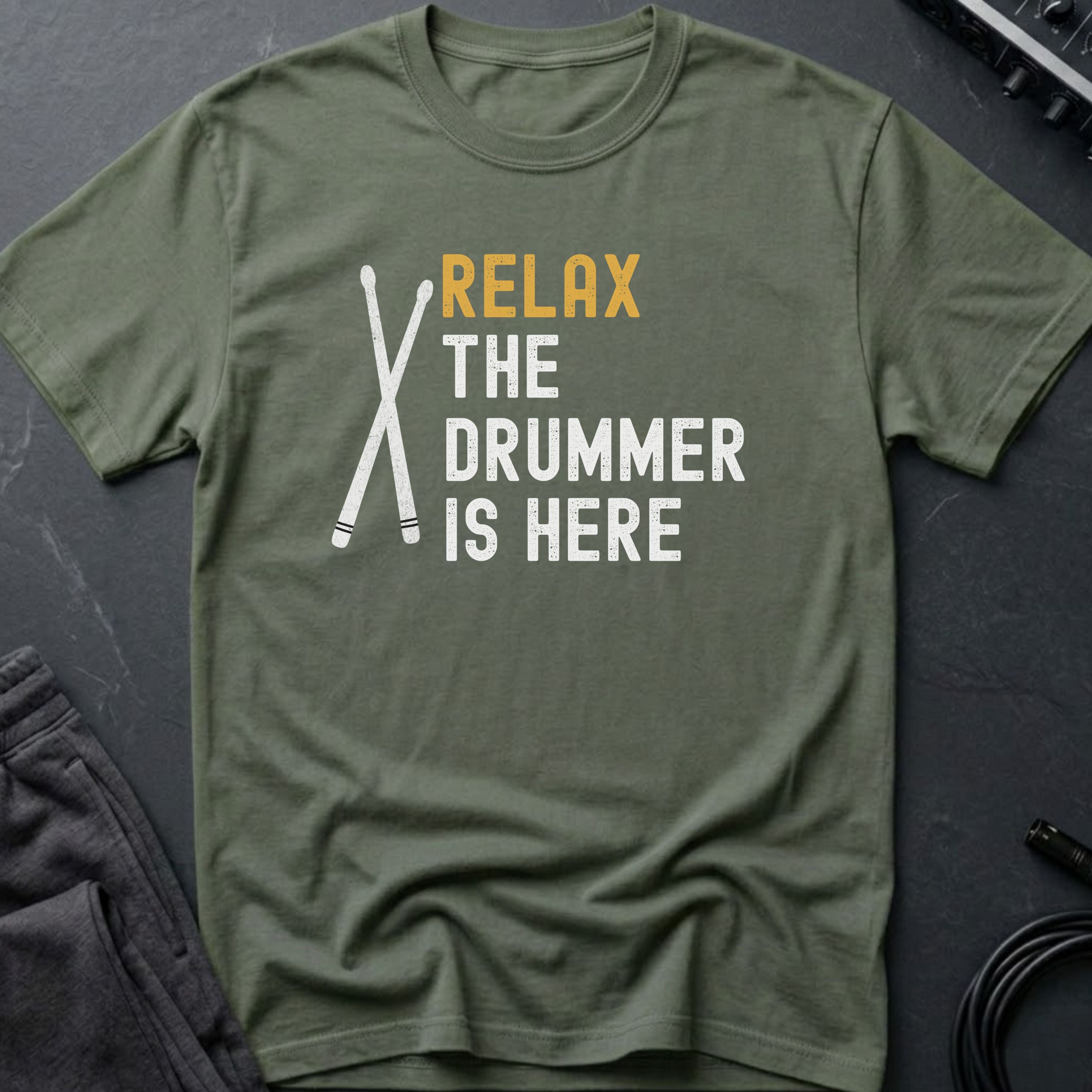 Relax The Drummer Is Here T-Shirt