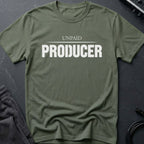 Unpaid Producer T-Shirt