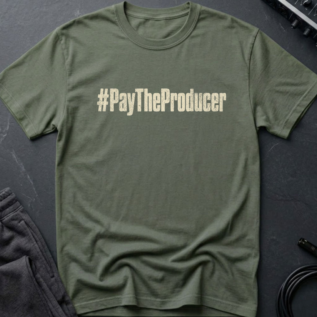 Pay The Producer T-Shirt