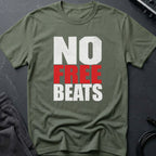 No Free Beats T-Shirt