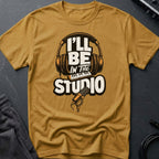 I'll Be In The Studio Orange T-Shirt