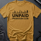 Unpaid Producer Club T-Shirt