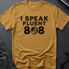 I Speak Fluent 808 T-Shirt