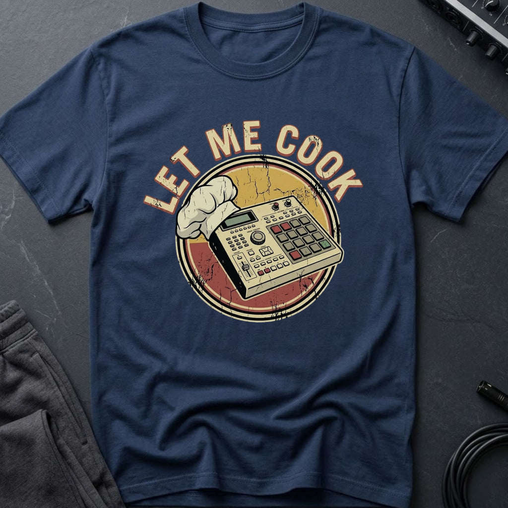 Let Me Cook T-Shirt