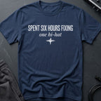 Six Hours on 1 Hi-Hat T-Shirt
