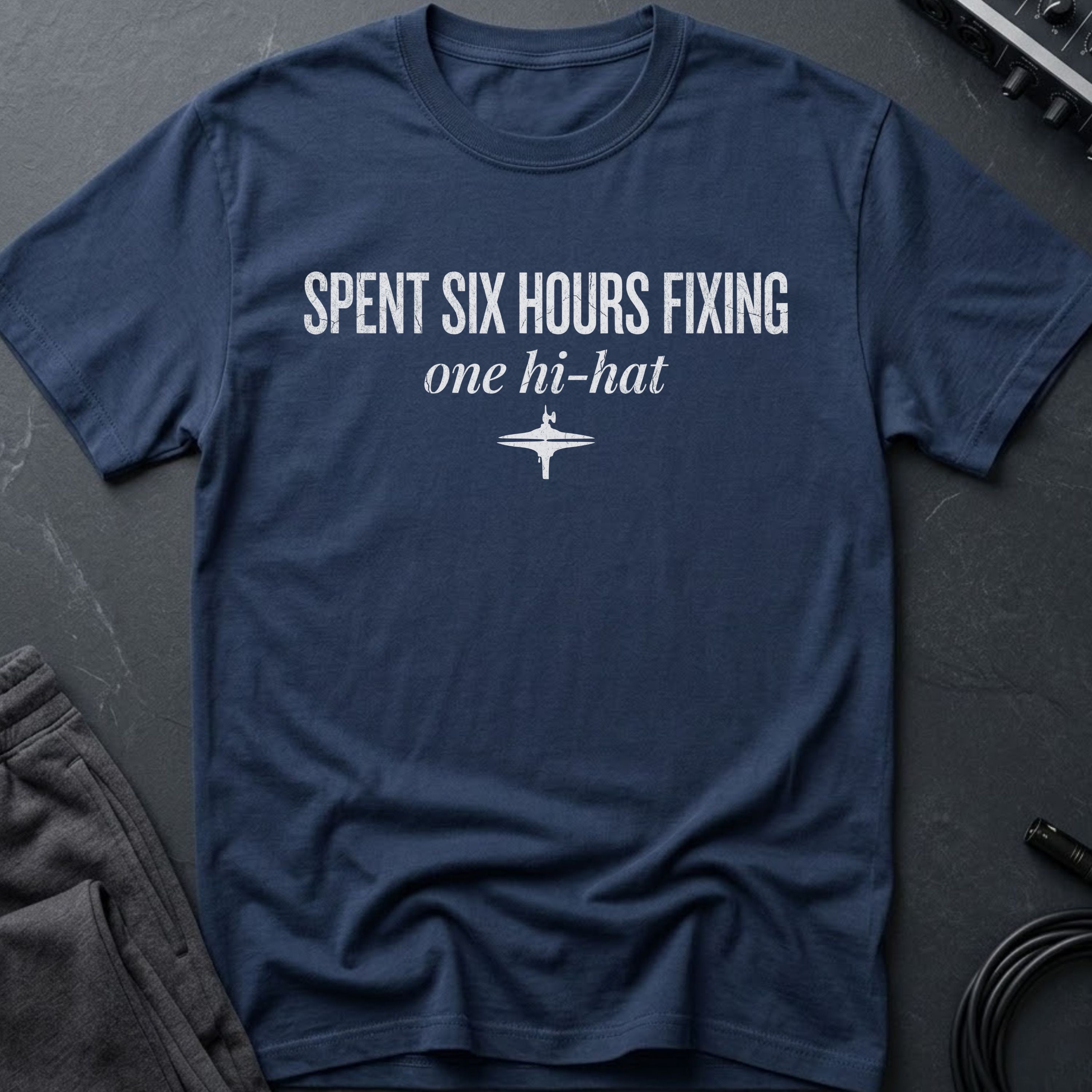 Six Hours on 1 Hi-Hat T-Shirt